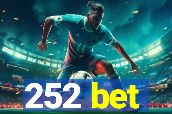 252 bet